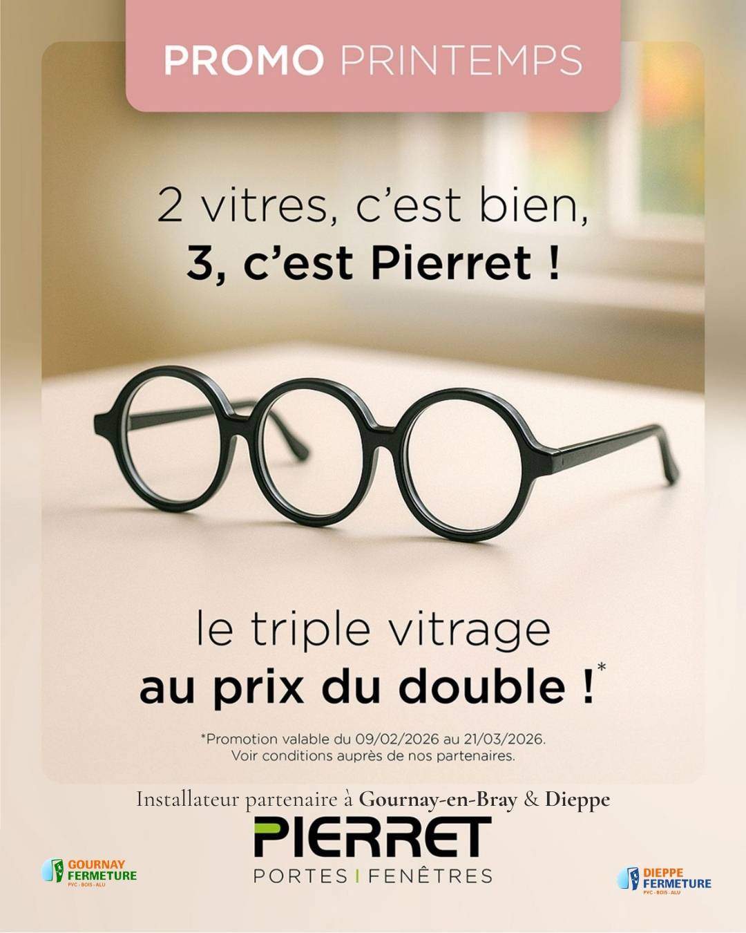 Triple vitrage au prix du double.