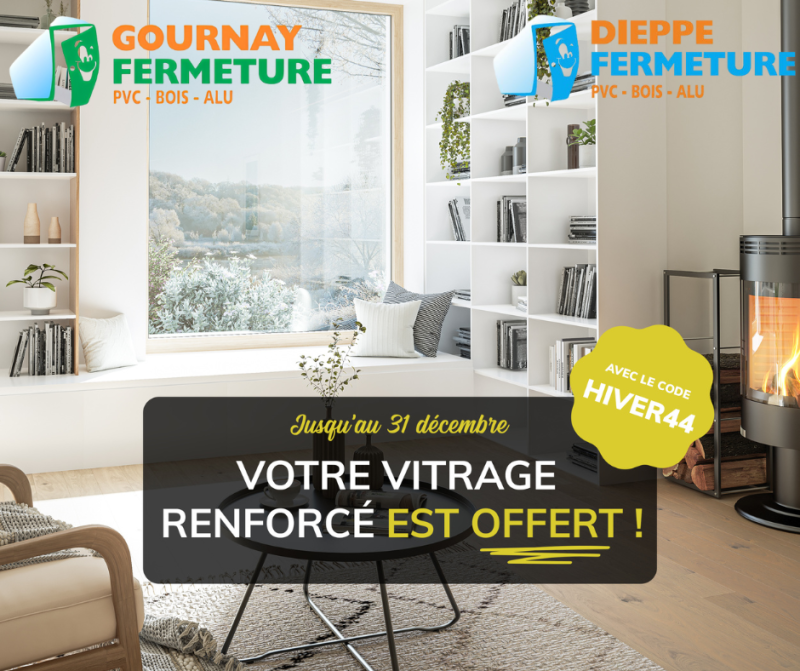 Profitez de notre promotion sur le vitrage sécurité 44.2 à Gournay-en-Bray et Dieppe